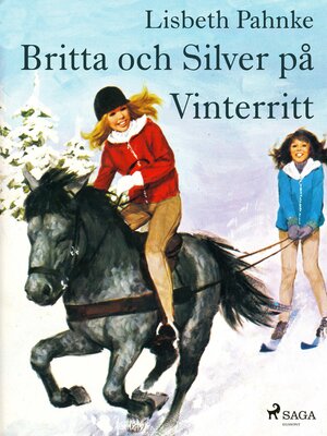 cover image of Britta och Silver på vinterritt